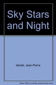 Sky Stars and Night (Young Discovery Library (Children's Book Press))
