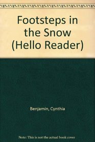 Footsteps in the Snow (Hello Reader)