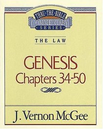 Genesis III (Thru the Bible Commentary)