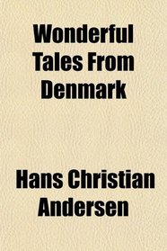 Wonderful Tales From Denmark