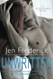 Unwritten: A Novel (The Woodlands) (Volume 5)