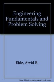 Engineering Fundamentals and Problem Solving