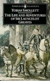 The Life and Adventures of Sir Launcelot Greaves (Penguin Classics)