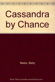 Cassandra By Chance