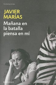 Manana en la batalla piensa en m (Contemporanea) (Spanish Edition)