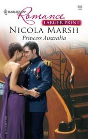 Princess Australia  (Harlequin Romance, No 3960) (Larger Print)