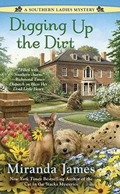 Digging Up the Dirt (Southern Ladies, Bk 3)