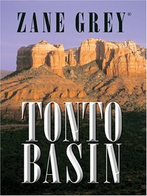 Tonto Basin: A Western Story (Thorndike Press Large Print Western Series)