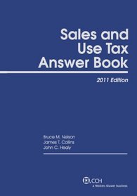 Sales and Use Tax Answer Book (2011)