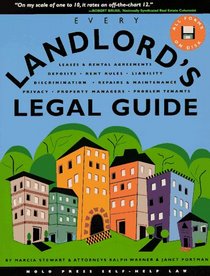 Every Landlord's Legal Guide: Leases & Rental Agreements, Deposits, Rent Rules, Liability, Discrimination, Repairs & Maintenance, Privacy, Property Managers, Problem Tenants (Serial)