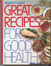 Great Recipes for Good Health