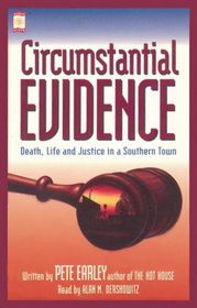 Circumstantial Evidence: Death, Life and Justice in a Southern Town (Audio Cassette) (Abridged)