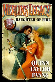 Daughter of Fire (Merlin's Legacy No. 1)