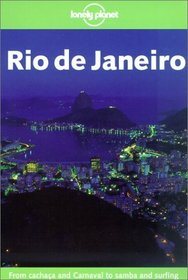 Lonely Planet Rio De Janeiro (Lonely Planet Rio De Janeiro)