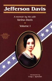 Jefferson Davis: A Memoir by His Wife