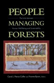 People Managing Forests : The Links between Sustainability and Human Well-Being