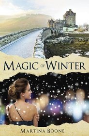Magic of Winter: A Celtic Legends Novel (Celtic Legends Collection) (Volume 3)
