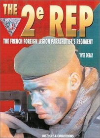 The 2E Rep French Foreign Legion Paratroopers
