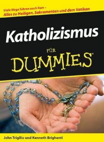 Katholizismus Fur Dummies (German Edition)