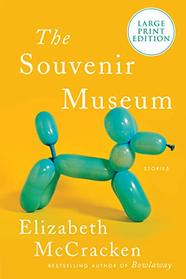 The Souvenir Museum: Stories