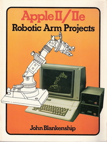 Apple II / IIe Robotic Arm Projects