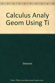 Calculus Analy Geom Using Ti