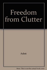 Freedom from Clutter