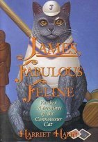 James, Fabulous Feline: Further Adventures of a Connoisseur Cat