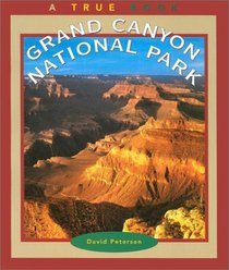 Grand Canyon National Park (True Books : National Parks)