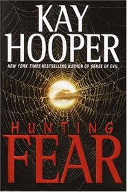 Hunting Fear (Fear Bk 1)