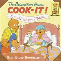 The Berenstain Bears Cook-It! Breakfast for Mama!