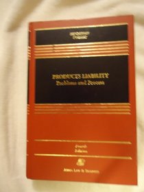 Products Liability: Problems and Process (Casebook)