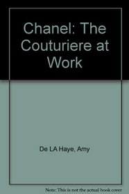 Chanel: The Couturiere at Work
