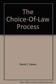 The Choice-Of-Law Process (Thomas M. Cooley Lectures)