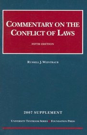 Commentary on the Conflict of Law, 2007 Supplement (University Textbook)