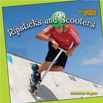 Ripstiks and Scooters