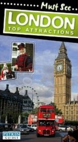 London Top Attractions: Must See... (Best of London)