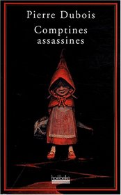 Comptines assassines (French Edition)