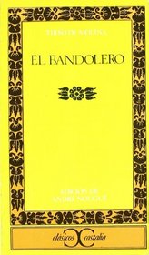 Bandolero, El (Clasicos Castalia) (Spanish Edition)