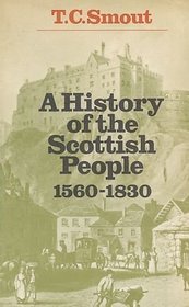 A history of the Scottish people, 1560-1830,