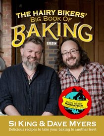 The Hairy Bikers' Bakation. by Dave Myers and Si King
