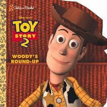 Woody's Round-Up: Toy Story 2 (Super Shape Book)