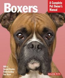 Boxers (Complete Pet Owner's Manual)