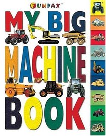 My Big Machine Book: Big Tab Board Books