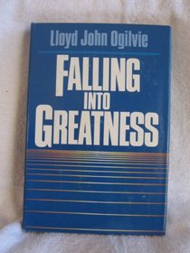 Falling into Greatness