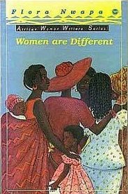 Women Are Different (Africa Women Writers Series)