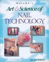 Milady's Art and Science of Nail Technology, 1997 Edition