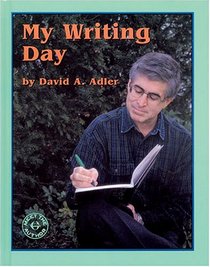 My Writing Day (Meet the Author (Katonah, N.Y.).)