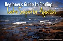 Beginner's Guide to Finding Lake Superior Agates