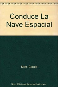 Conduce La Nave Espacial (Spanish Edition)